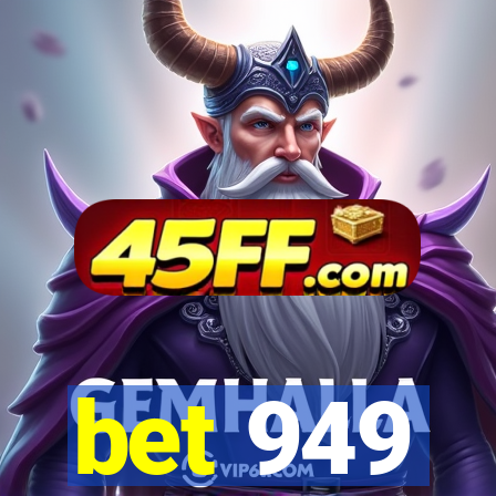 bet 949